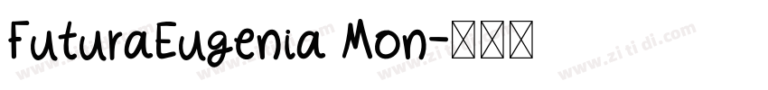 FuturaEugenia Mon字体转换